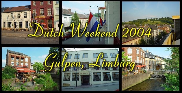 Dutch Weekend 2004 - Gulpen